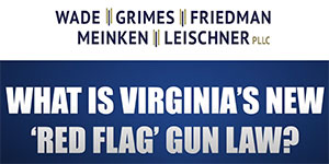 How Does Virginia's Red Flag Law Work? By Old Town Lawyers