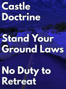 Road Course  What is the Castle Doctrine or Stand Your Ground Laws